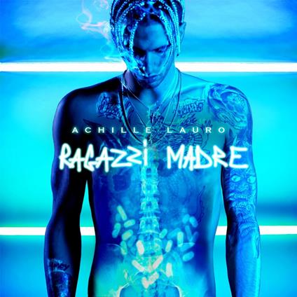 Ragazzi madre - CD Audio di Achille Lauro