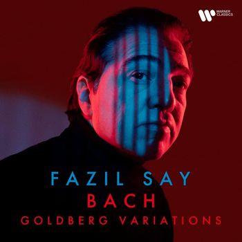 Goldberg Variations - CD Audio di Johann Sebastian Bach,Fazil Say