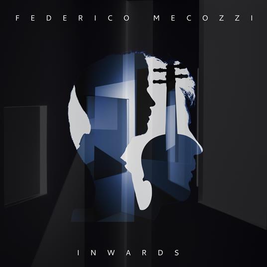 Inwards - CD Audio di Federico Mecozzi