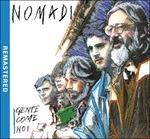 Gente come noi - CD Audio di I Nomadi