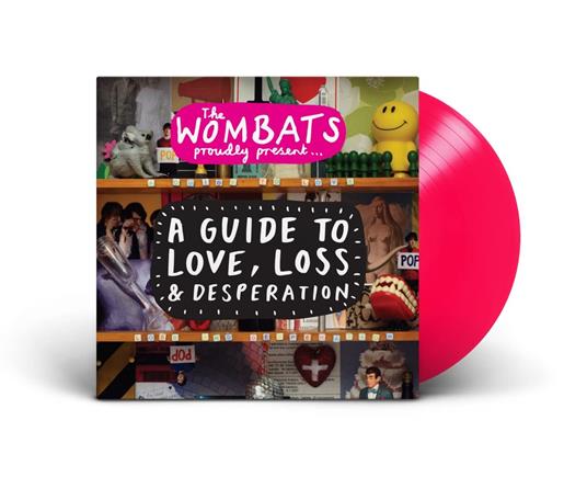 Proudly Present... A Guide to Love, Loss & Desperation (15th Anniversary Pink Edition) - Vinile LP di Wombats