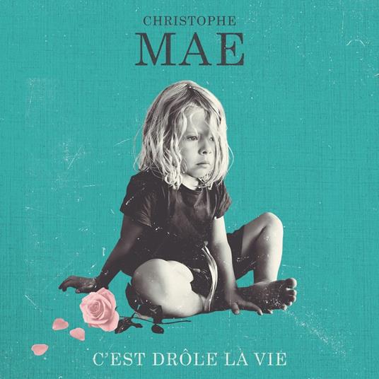 C'Est Drole La Vie - Vinile LP di Christophe Mae