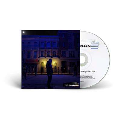 The Darker the Shadow the Brighter the Light - CD Audio di Streets