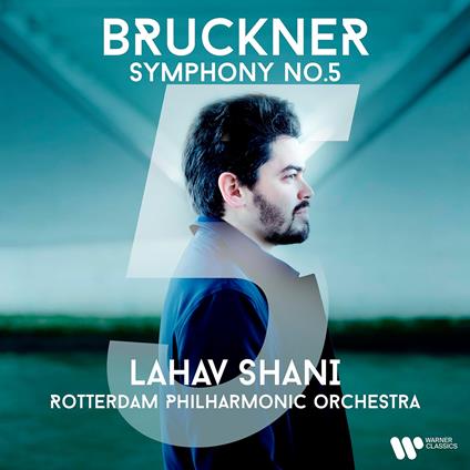 Sinfonia n.5 - CD Audio di Anton Bruckner,Rotterdam Philharmonic Orchestra,Lahav Shani