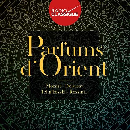 Parfums D''Orient - CD Audio