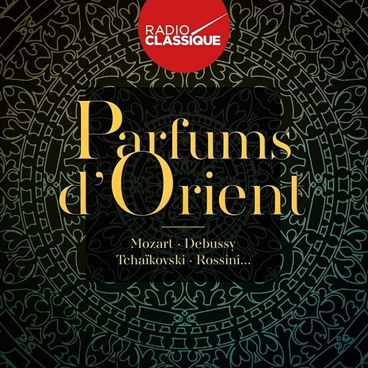 Parfums D''Orient - CD Audio