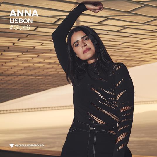 Global Underground #46: Anna - Lisbon - CD Audio di Anna