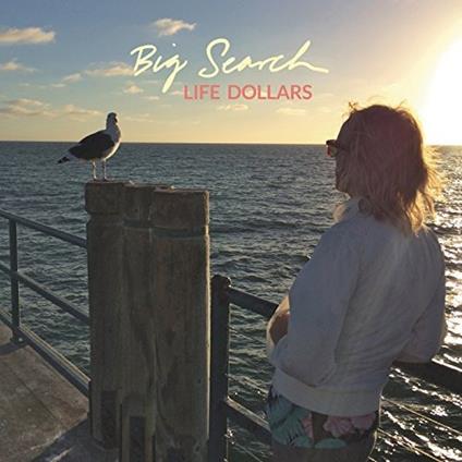 Life Dollars - Vinile LP di Big Search