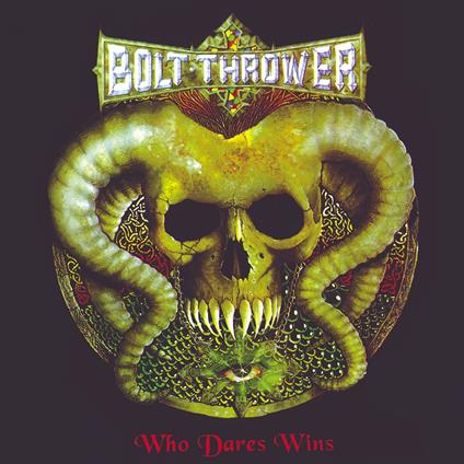 Who Dares Wins - CD Audio di Bolt Thrower