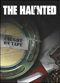 The Haunted. Caught on Tape (DVD) - DVD di Haunted