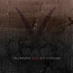 Red on Chrome - CD Audio di Crowpath