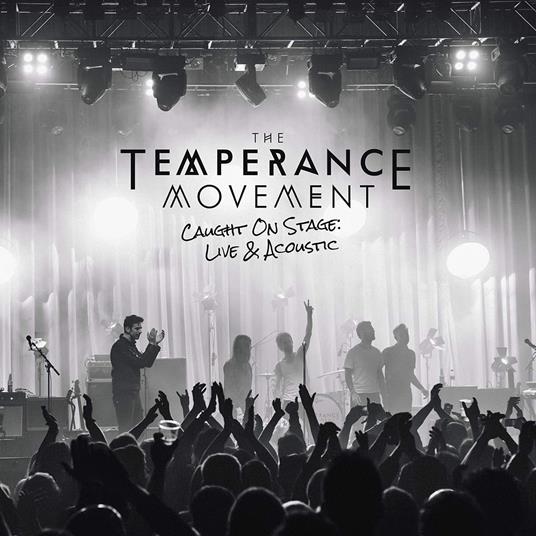 Caught on Stage. Live & Acoustic - Vinile LP di Temperance Movement