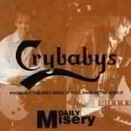 Daily Misery - CD Audio di Crybabys
