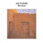 Bel Assis - CD Audio di Mo Foster