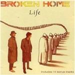 Life - CD Audio di Broken Home