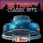 Classic Hits. A Celebration - CD Audio di T. Rex