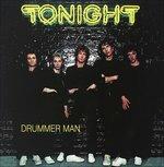 Drummer Man - CD Audio di Tonight