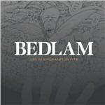 Live In Binghampton 1974 - CD Audio di Bedlam
