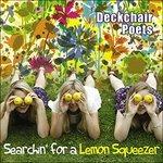 Searchin' for a Lemon - CD Audio di Deckchair Poets