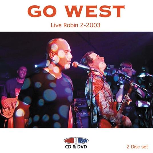 Live Robin 2 2003 (Cd+Dvd) - CD Audio di Go West