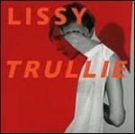 Lissy Trullie - CD Audio di Lissy Trullie