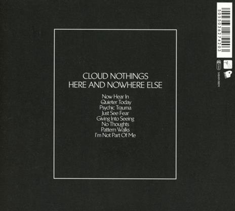 Here and Nowhere Else - CD Audio di Cloud Nothings - 2