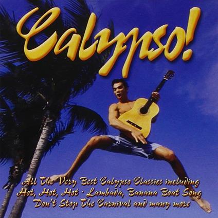Calipso. The Very Best Calypso Classics - CD Audio