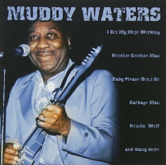 Muddy Waters - CD Audio di Muddy Waters