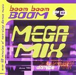 Boom Boom Boom Megamix - Over 60 Minutes of Dance Music