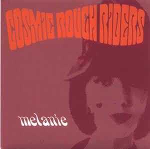 Melanie - Vinile 7'' di Cosmic Rough Riders