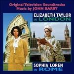Elizabeth Taylor in London & Sophia Loren in Rome (Colonna sonora) - CD Audio di John Barry