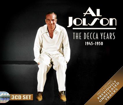 Decca Years 1945-1950 - CD Audio di Al Jolson