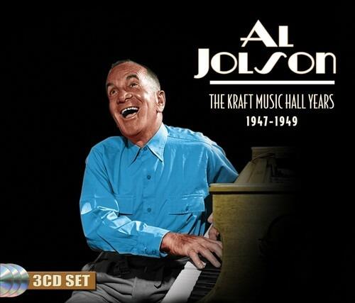 Kraft Music Hall Years 1947-1949 - CD Audio di Al Jolson