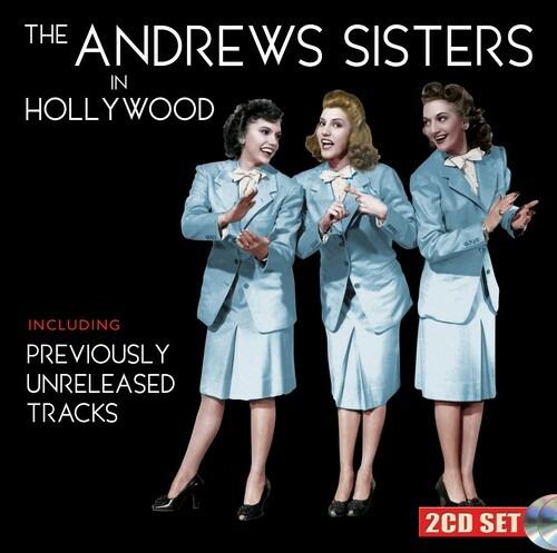 Andrews Sisters in Hollywood - CD Audio di Andrews Sisters