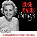 Rose Marie Sings. The Complete Mercury Rec.