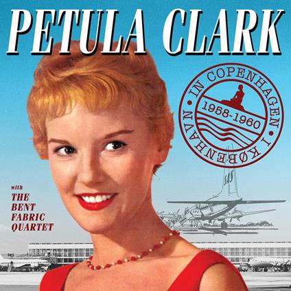 Petula Clarke - In Copenhagen 1958-1960 - CD Audio