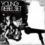 Curse Our Love - CD Audio di Young Rebel Set