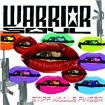 Stiff Middle Finger - CD Audio di Warrior Soul