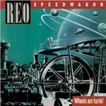 Wheels Are Turnin' - CD Audio di REO Speedwagon