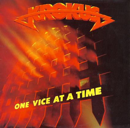 One Vice at a Time - CD Audio di Krokus