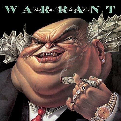 Dirty Rotten Filthy Stinking Rich - CD Audio di Warrant