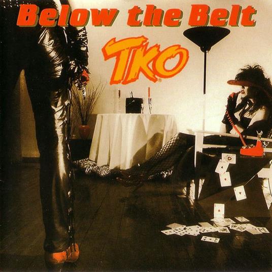 Below the Belt - CD Audio di TKO