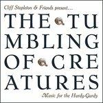 Tumbling of Creatures Music for the Hurd - CD Audio di Chris Stapleton