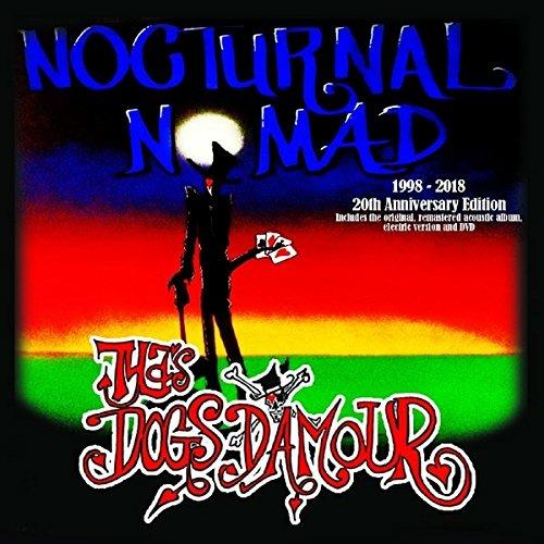 Nocturnal Nomad (20th Anniversary Edition) - CD Audio di Tyla's Dogs d'Amour
