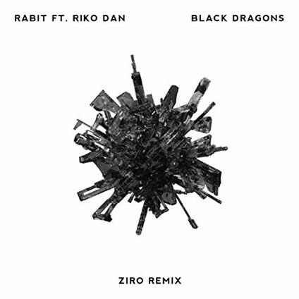 Black Dragons (Ziro Remix) - Vinile LP di Rabit,Riko Dan
