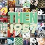 Then 1957 - CD Audio