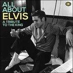 All About Elvis: a Tribute to the King - CD Audio