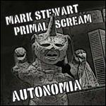 Autonomia (Limited Edition Maxi Single) - Vinile LP di Mark Stewart