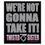 Toppa Twisted Sister. We'Re Not Gonna Take It!