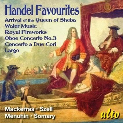 Handel Favourites - CD Audio di London Symphony Orchestra,Bath Festival Orchestra,Georg Friedrich Händel,Stephen Somary